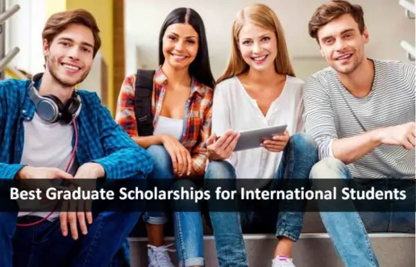 Best Graduate Scholarships for International Students