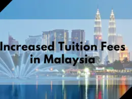 Tuition Fees Increased for International Students to Study in Malaysia