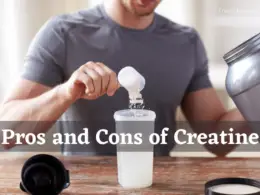 Pros and Cons of Creatine