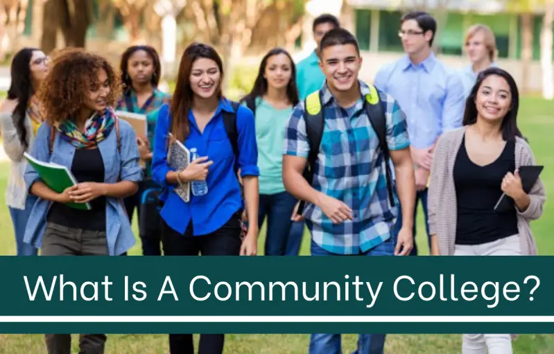 What Is A Community College?
