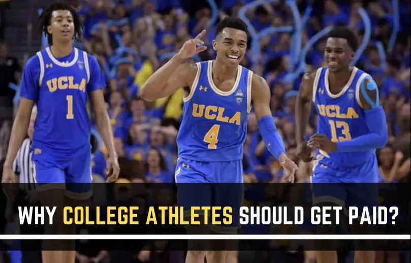 Why Should College Athletes Get Paid?