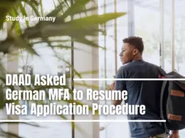 DAAD Asked German MFA to Resume Visa Application Procedure