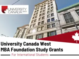 University Canada West MBA Foundation Study Grants for International Students
