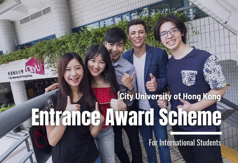 City University of Hong Kong Entrance Award Scheme for International Students