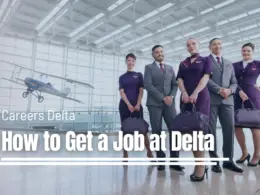 Delta Careers – How to Get a Job at Delta