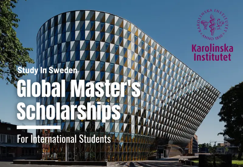 Karolinska Institutet Global Master’s Scholarships in ...