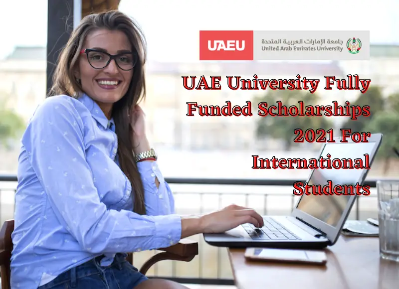 UAE University Fully Funded Scholarships 2021 For International Students