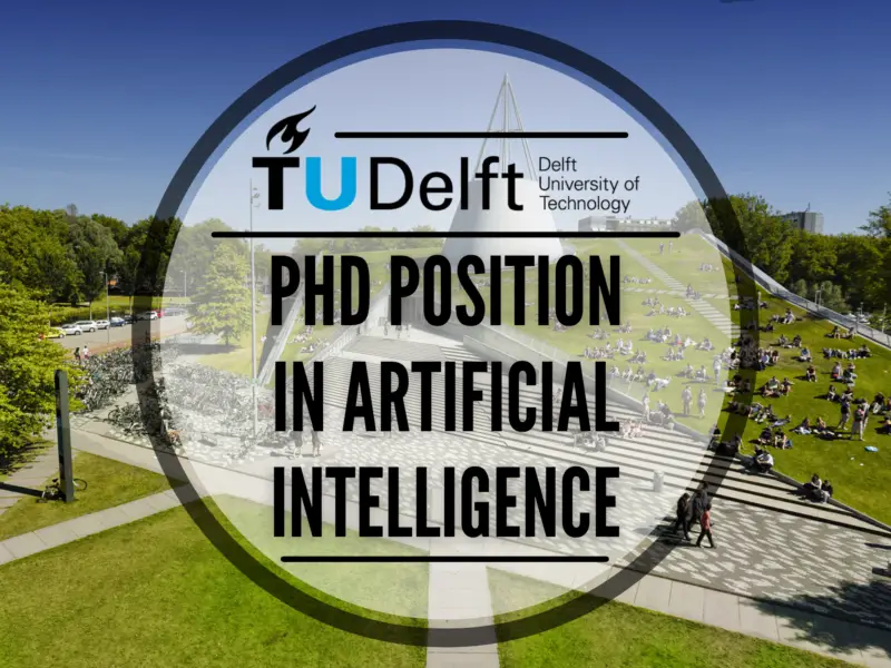 PhD Position in Artificial Intelligence at the Delft University of Technology