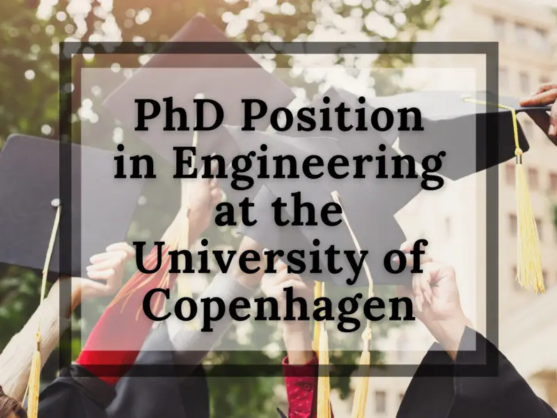 PhD Position in Engineering at the University of Copenhagen