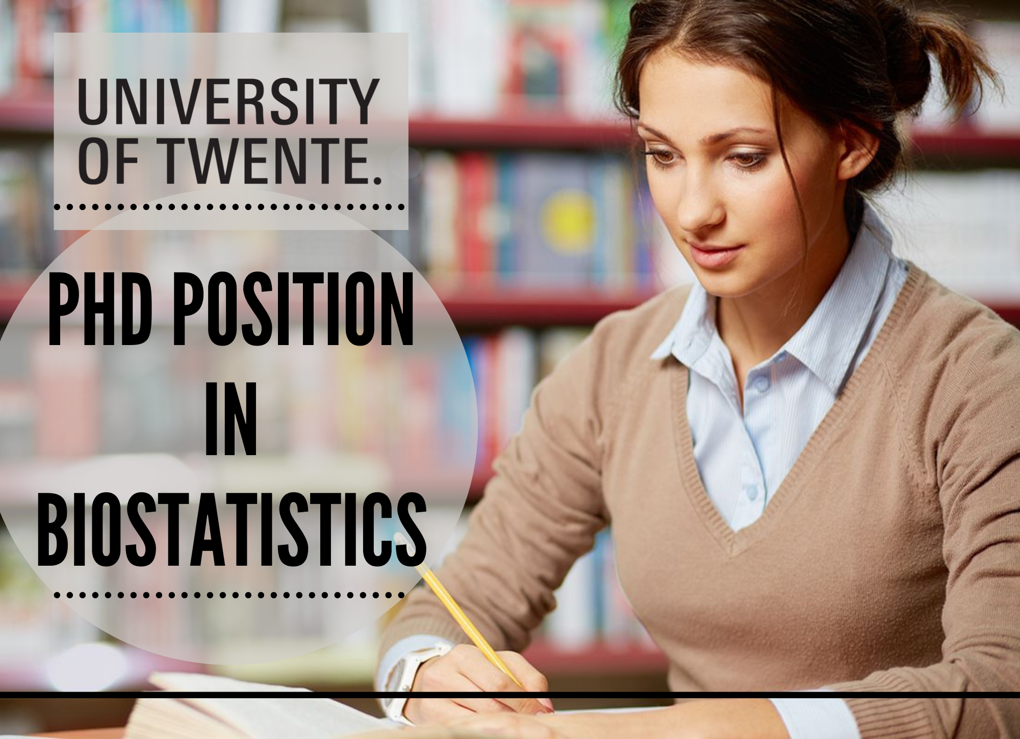 PhD Position in Biostatistics at the University of Twente 2021-2022