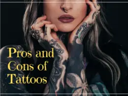 Pros and Cons of Tattoos