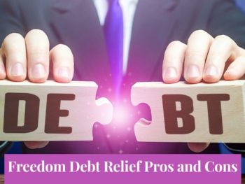 Freedom Debt Relief Pros and Cons