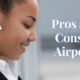 Pros and Cons of Airpods