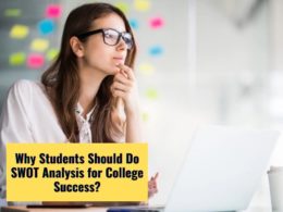 Why Students Should Do SWOT Analysis for College Success