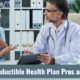 High Deductible Health Plan Pros and Cons