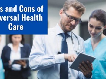 Pros and Cons of Universal Health Care